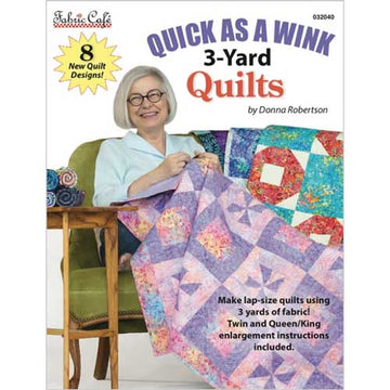 3-Yard Quilts- Quick As a Wink Pattern Book