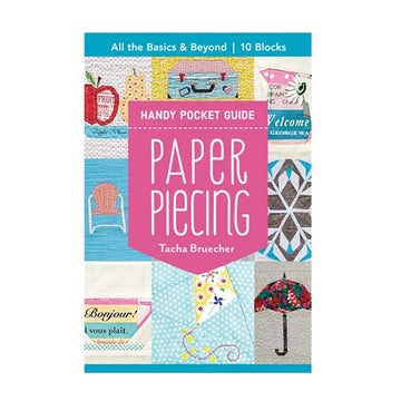 Paper Piecing Handy Pocket Guide by Tacha Bruecher
