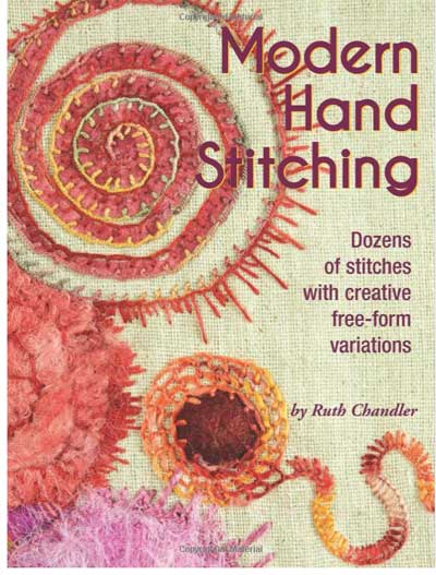 Cover of Modern Hand Stitching by Ruth Chandler