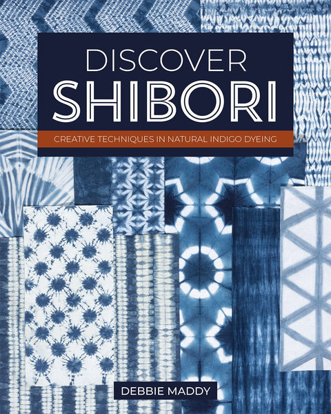 Book, Discover Shibori by Debbie Maddy
