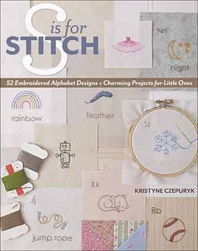 S is for Stitch by Kristyne Czepuryk
