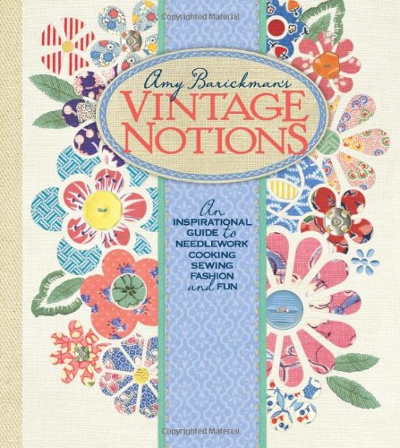 Vintage Notions by Amy Barickman