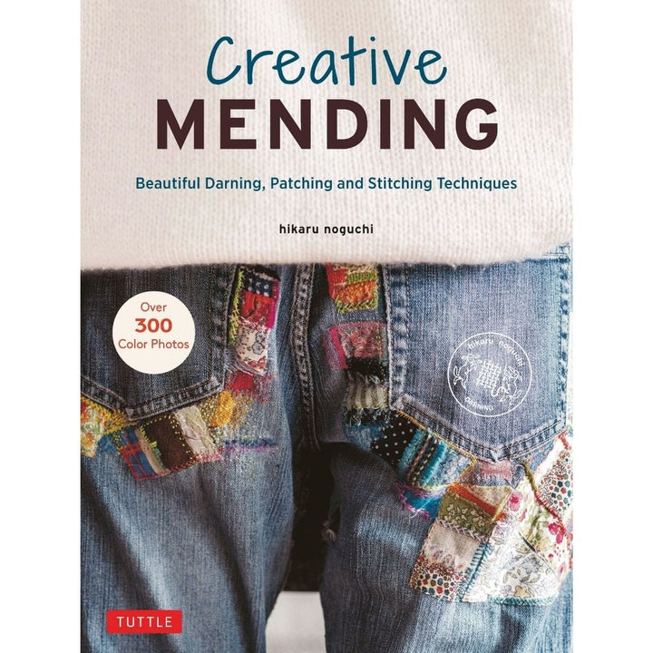 Creative Mending by Hikaru Noguchi Creative Mending by Hikaru Noguchi