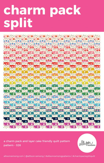 Charm Pack Split Pattern Charm Pack Split Pattern