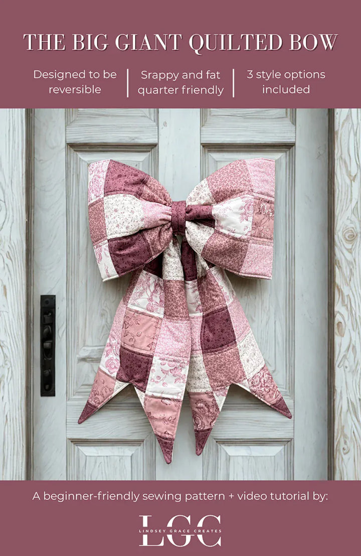 The Big Giant Quilted Bow Pattern The Big Giant Quilted Bow Pattern