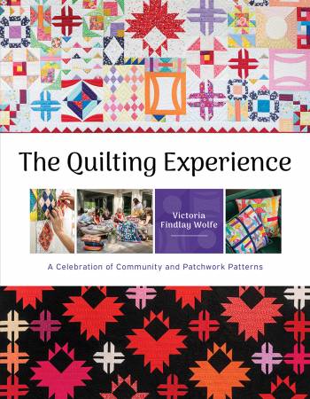 The Quilting Experience: A Celebration of Community and Patchwork Patterns