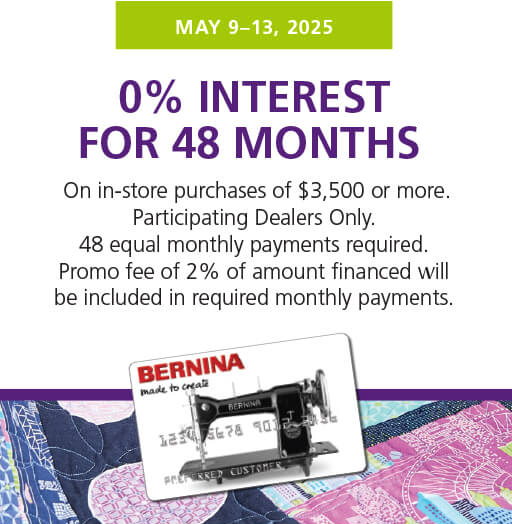 Limited Time Financing: May 9-13, zero percent interest for 48 months