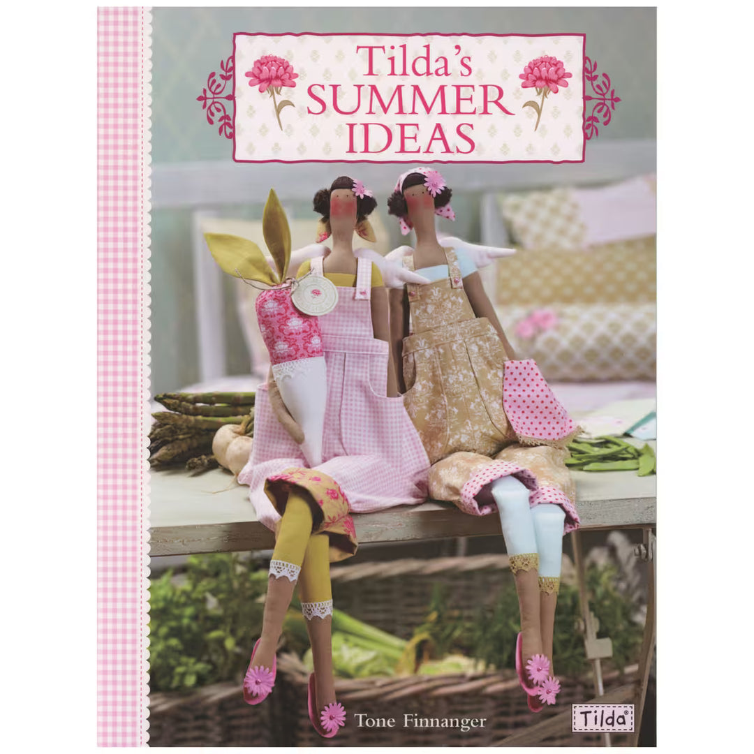 Tilda’s Summer Ideas by Tone Finnanger