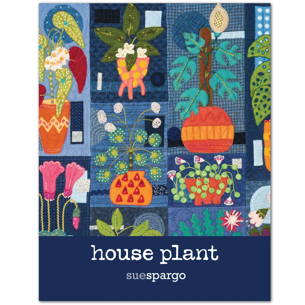 House Plant Pattern Book by Sue Spargo