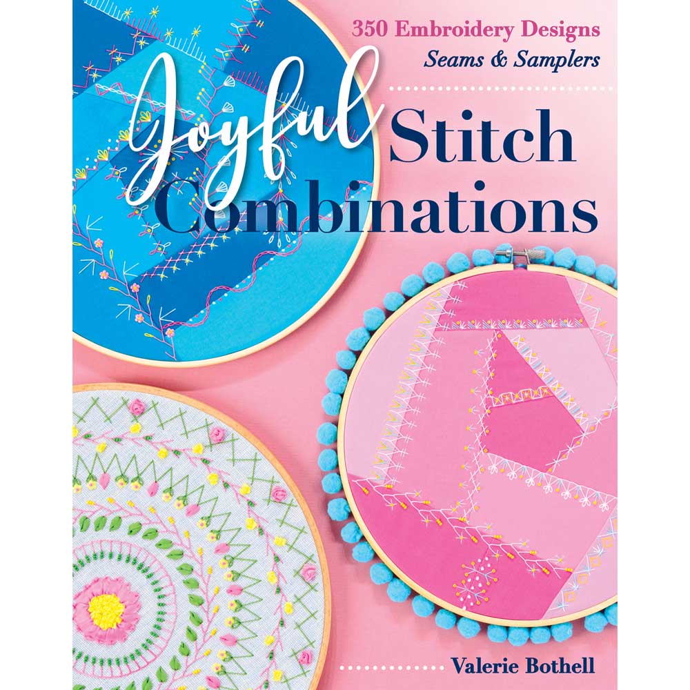 Joyful Stitch Combinations by Valerie Bothell