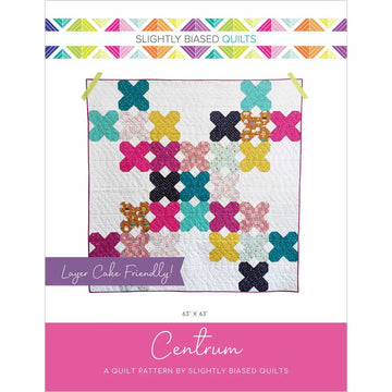 Centrum Quilt Pattern by Slightly Biased Quilts