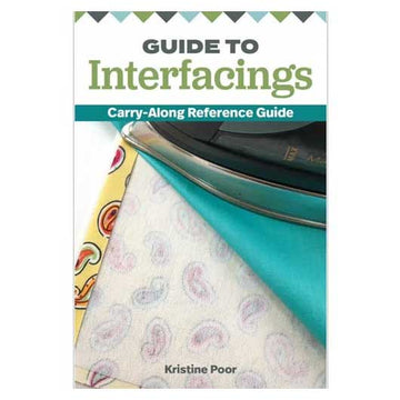 Guide to Interfacings Pocket Guide by Kristine Poor