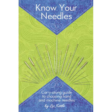 Know Your Needles Pocket Guide by Liz Kettle