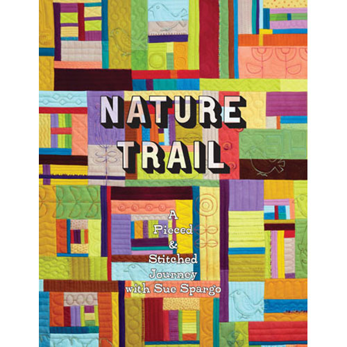 Nature Trail Pattern Book by Sue Spargo