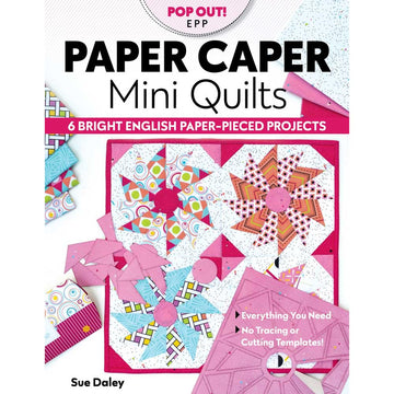 Paper Caper Mini Quilts by Sue Daley