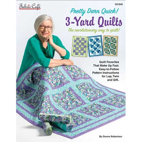 3-Yard Quilts Pretty Darn Quick Pattern Book