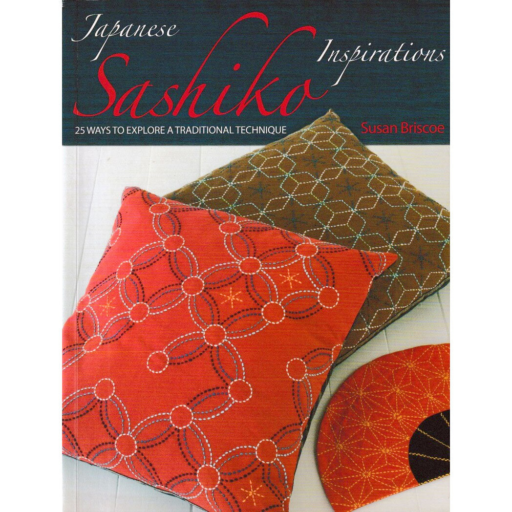 Japanese Sashiko Inspirations by Susan Briscoe