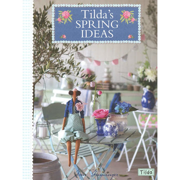Tilda’s Spring Ideas by Tone Finnanger